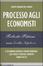 Cover of Processo agli economisti