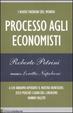 Cover of Processo agli economisti