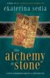 Cover of The Alchemy Of Stone