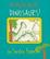 Cover of Oh My Oh My Oh Dinosaurs!