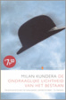 Cover of De ondraaglijke lichtheid van het bestaan
