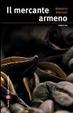 Cover of Il mercante armeno