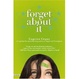 Cover of Forget About It