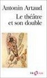 Cover of Le Theatre Et Son Double