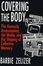 Cover of "Covering the Body"