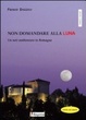 Cover of Non domandare alla luna