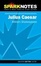 Cover of "Spark Notes Julius Caesar"