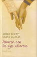 Cover of Amarse con los ojos abiertos