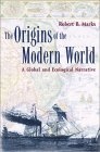 The Origins of the Modern World : A Global and Ecological Narrative