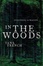 Cover of In the Woods
