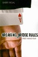Cover of Breaking the Bridge Rules