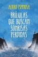 Cover of Brújulas que buscan sonrisas perdidas