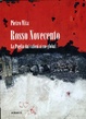 Cover of Rosso Novecento. La Puglia dai cafoni ai no global
