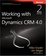Cover of Working with Microsoft Dynamics CRM 4.0, Second Edition