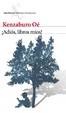 Cover of ¡Adiós, libros míos!