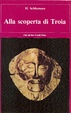 Cover of Alla scoperta di Troia