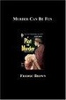 Cover of Murder Can Be Fun