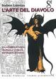 Cover of L' arte del diavolo : un millennio di trame, ribellioni e scritture dell'Angelo decaduto