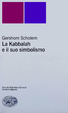 Cover of La kabbalah e il suo simbolismo