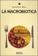 Cover of La macrobiotica