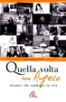 Cover of Quella volta un angelo