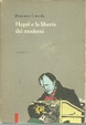Cover of Hegel e la liberta dei moderni