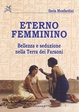 Cover of Eterno femminino. Bellezza e seduzione nella terra dei faraoni