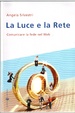 Cover of La Luce e la Rete
