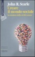 Cover of Creare il mondo sociale