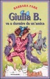 Cover of Giulia B. va a dormire da un'amica
