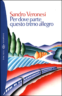 More about Per dove parte questo treno allegro