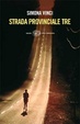 Cover of Strada Provinciale Tre