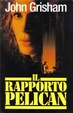 Cover of Il rapporto Pelican