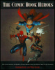 Cover of The comic book heroes
