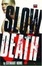 Cover of Slow Death