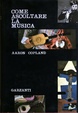 Cover of Come ascoltare la musica