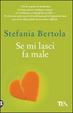Cover of Se mi lasci fa male