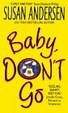 Cover of Baby, Don't Go