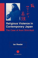 Cover of Religious Violence in Contemporary Japan