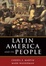 Cover of Latin America and Its People, Combined Volume