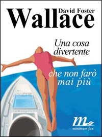 More about Una cosa divertente che non farò mai più