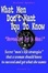 Cover of What Men Don't Want You To Know