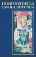 Cover of I romanzi della Tavola Rotonda