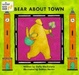 Cover of Bear about Town