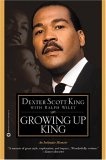 Growing Up King : An Intimate Memoir