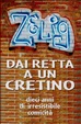 Cover of Dai retta a un cretino