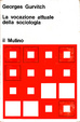Cover of La vocazione attuale della sociologia