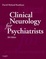 Cover of "Clinical Neurology for Psychiatrists"