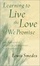 Cover of "Learning to Live the Love We Promise"