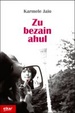 Cover of Zu bezain ahul